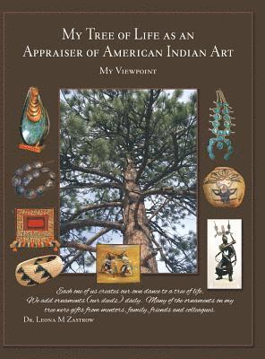 bokomslag My Tree of Life as an Appraiser of American Indian Art