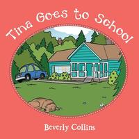 bokomslag Tina Goes to School