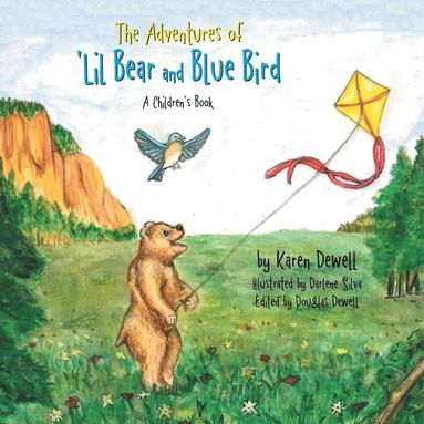 bokomslag Adventures of 'Lil Bear and Blue Bird