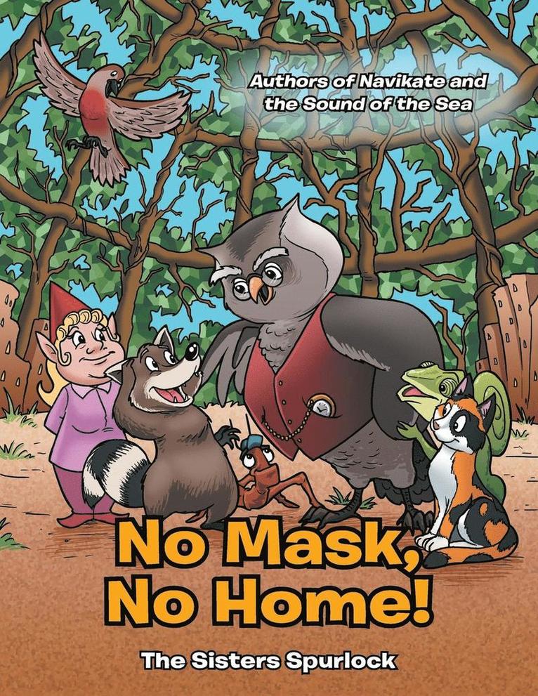 No Mask, No Home! 1