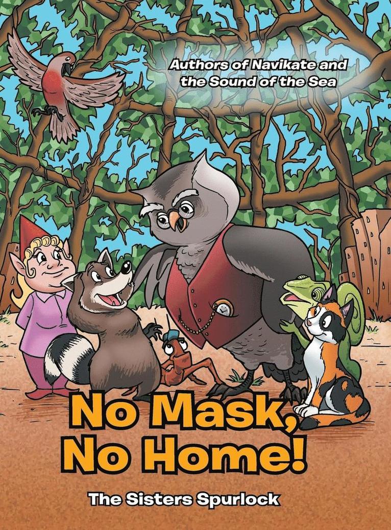 No Mask, No Home! 1