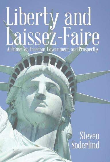 bokomslag Liberty and Laissez-Faire