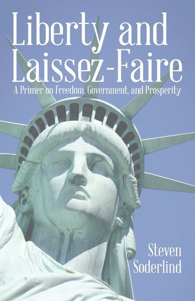 bokomslag Liberty and Laissez-Faire