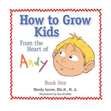 bokomslag How to Grow Kids