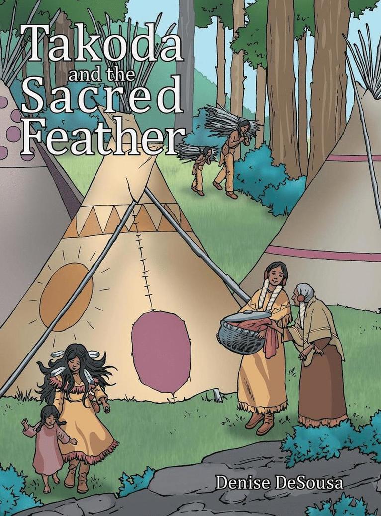 Takoda and the Sacred Feather 1