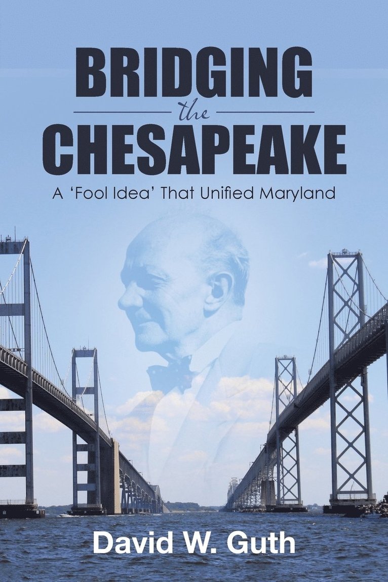 Bridging the Chesapeake 1