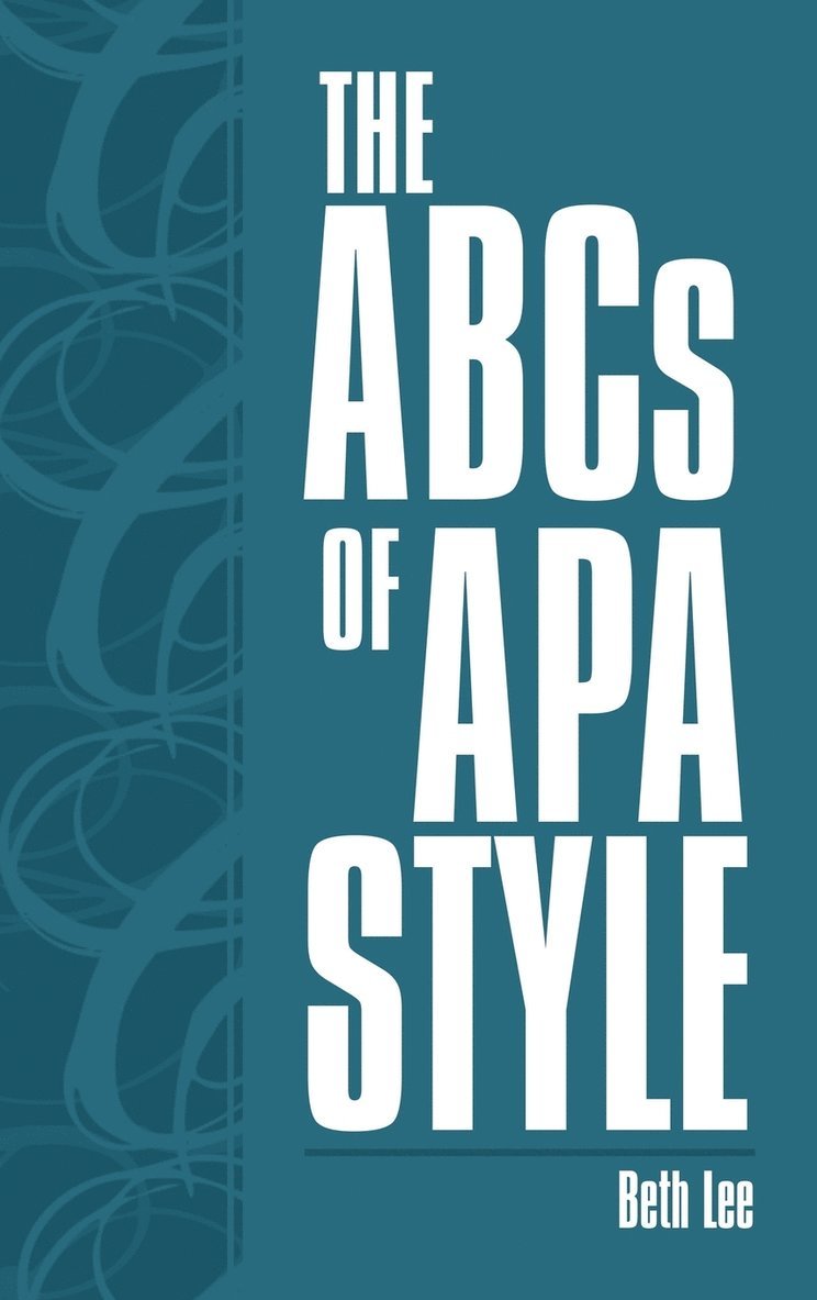 The ABCs of APA Style 1