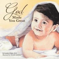 bokomslag God Made You Great