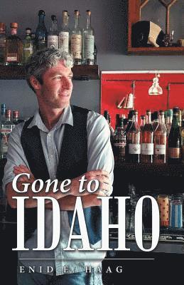 Gone to Idaho 1