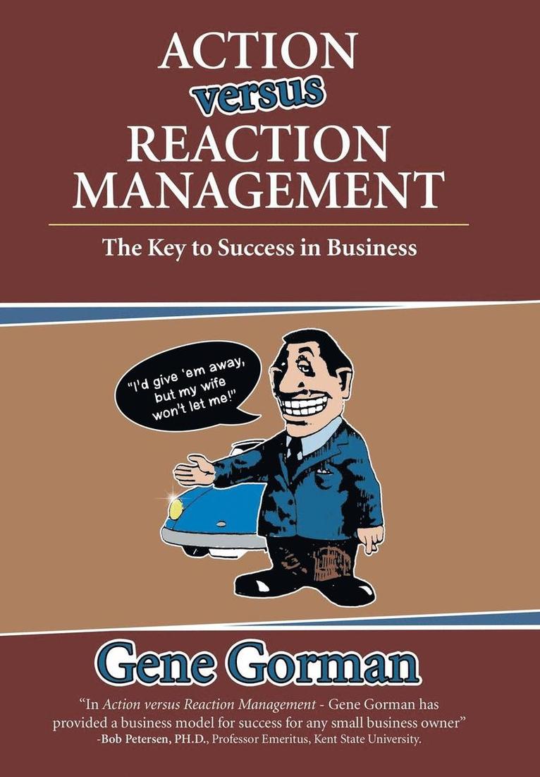 Action versus Reaction Management 1