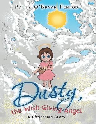 Dusty, the Wish-Giving Angel 1