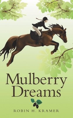 Mulberry Dreams 1