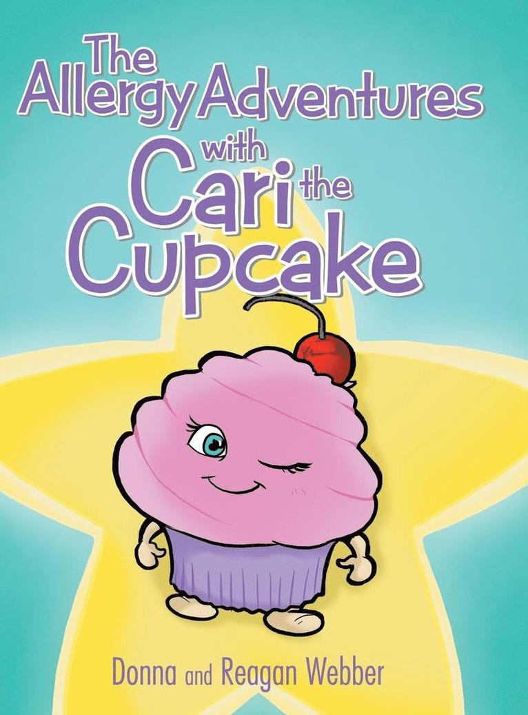 The Allergy Adventures with Cari the Cupcake 1