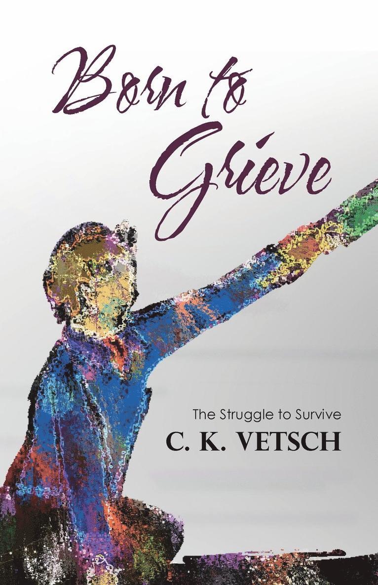 Born to Grieve 1