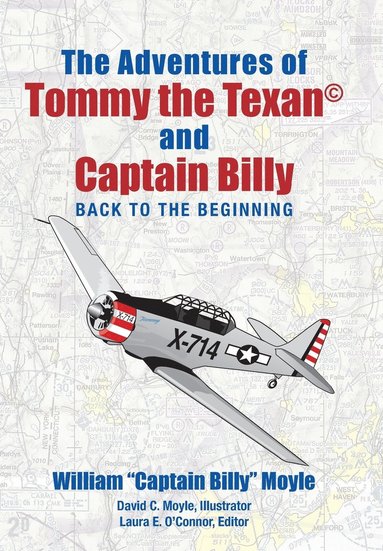 bokomslag The Adventures of Tommy the Texan and Captain Billy