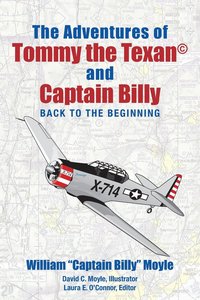 bokomslag The Adventures of Tommy the Texan and Captain Billy