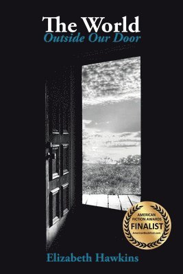 Elizabeth Hawkins - World Outside Our Door, Häftad