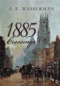 bokomslag 1885 Crossings