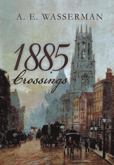 bokomslag 1885 Crossings