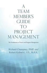 bokomslag A Team Member'S Guide to Project Management