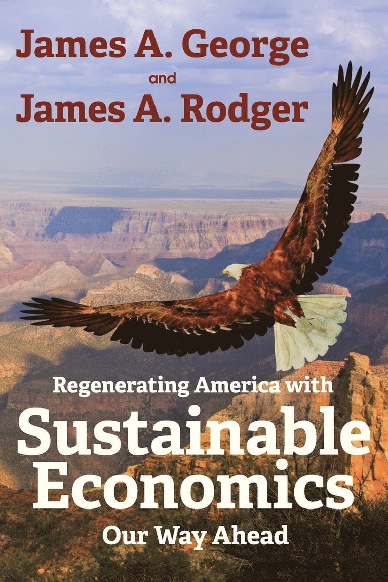 Regenerating America with Sustainable Economics 1