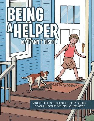 Maryann T Rispoli, Maryann T. Rispoli - Being a Helper, Häftad