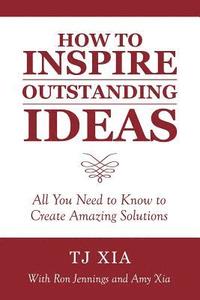 bokomslag How to Inspire Outstanding Ideas