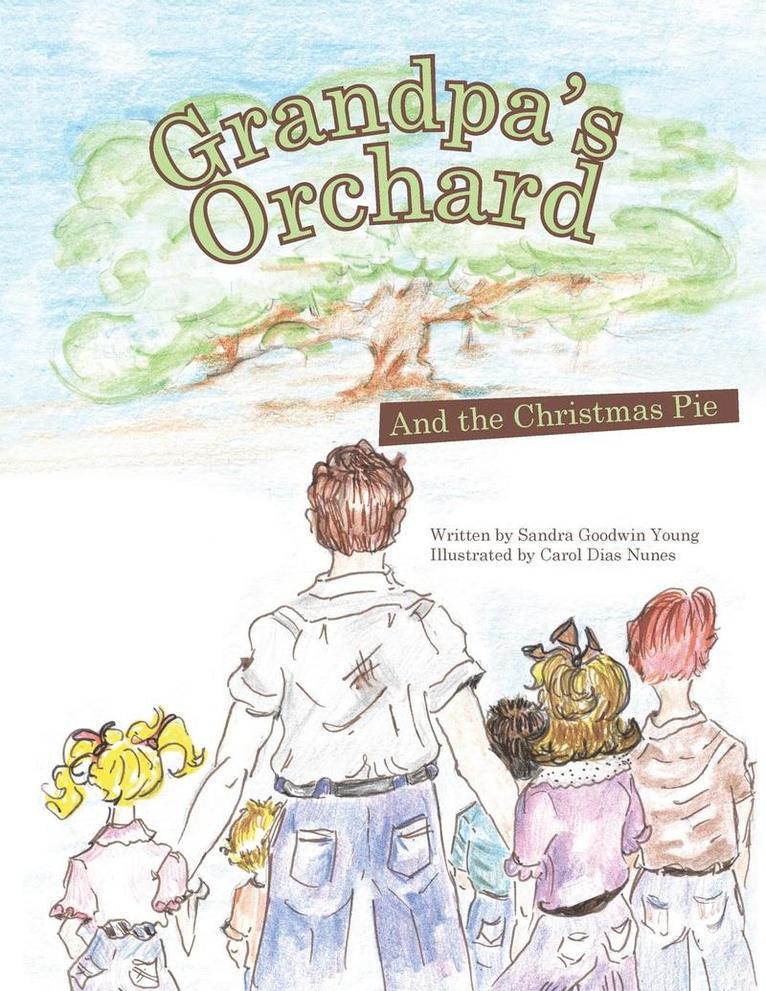 Sandra Goodwin Young - Grandpa's Orchard, Häftad
