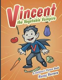 bokomslag Vincent the Vegetable Vampire