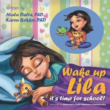 bokomslag Wake up Lila it's time for school!