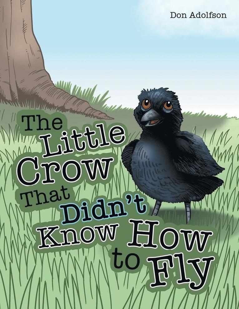 The Little Crow That Didn't Know How to Fly 1