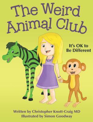 bokomslag The Weird Animal Club: It's Ok to Be Different