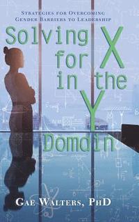 bokomslag Solving for X in the Y Domain