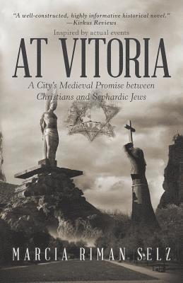 Marcia Riman Selz - At Vitoria, Häftad