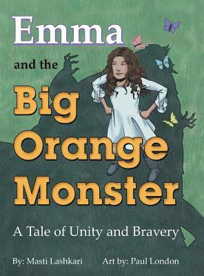 Emma and the Big Orange Monster 1