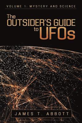 bokomslag The Outsider's Guide to UFOs