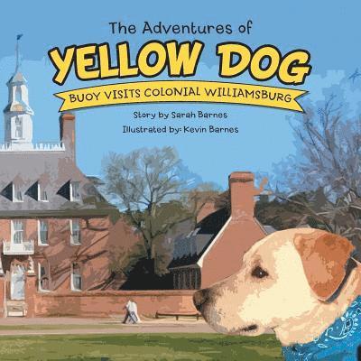 The Adventures of Yellow Dog 1