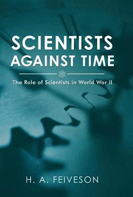 bokomslag Scientists Against Time