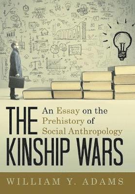 William y Adams - Kinship Wars, Inbunden