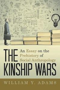 bokomslag The Kinship Wars
