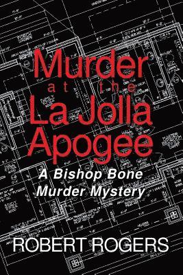 Murder at the La Jolla Apogee 1