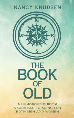 bokomslag The Book of Old