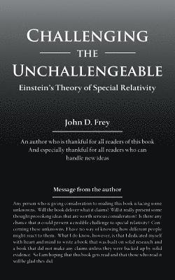 John Frey - Challenging the Unchallengeable, Häftad