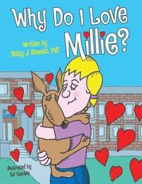 bokomslag Why Do I Love Millie?