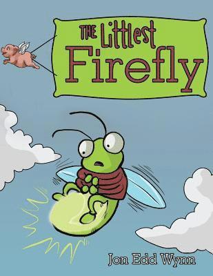 Jon Edd Wynn - Littlest Firefly, Häftad