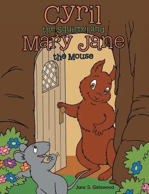 bokomslag Cyril the Squirrel and Mary Jane the Mouse