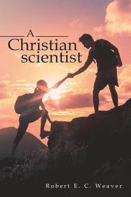 bokomslag Christian scientist