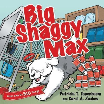 Big Shaggy Max 1