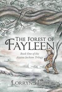 bokomslag The Forest of Fayleen