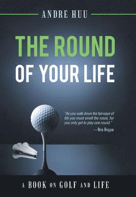 The Round of Your Life 1